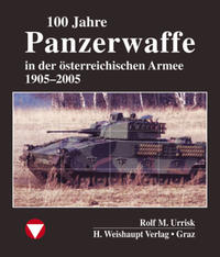 Vorderes Coverbild 100 Jahre Panzerwaffe im österreichischen Heer