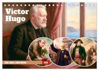 Vorderes Coverbild Victor Hugo (Tischkalender 2026 DIN A5 quer), CALVENDO Monatskalender