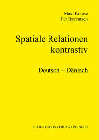 Vorderes Coverbild Spatiale Relationen – kontrastiv (Deutsch – Dänisch)
