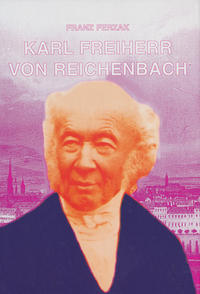Vorderes Coverbild Karl Freiherr von Reichenbach