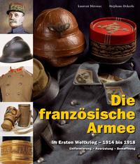 Vorderes Coverbild Die französische Armee im Ersten Weltkrieg - 1914 bis 1918 (Band 2)