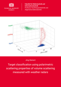 Vorderes Coverbild Target classification using polarimetric scattering properties of volume scattering measured with weather radars