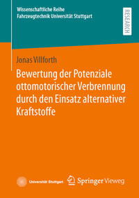 Vorderes Coverbild Bewertung der Potenziale ottomotorischer Verbrennung durch den Einsatz alternativer Kraftstoffe