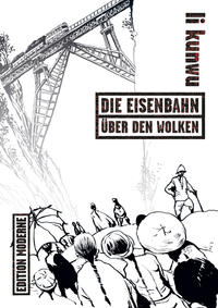 Vorderes Coverbild Die Eisenbahn über den Wolken