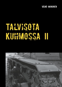Vorderes Coverbild Talvisota Kuhmossa II