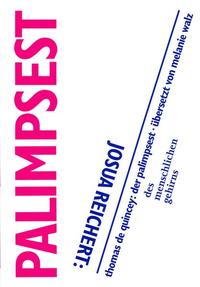 Vorderes Coverbild Josua Reichert: Palimpsest. Jerg-Ratgeb-Preis 2010
