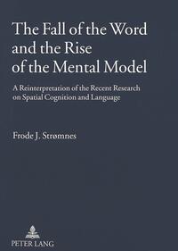 Vorderes Coverbild The Fall of the Word and the Rise of the Mental Model