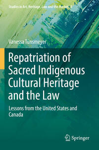 Vorderes Coverbild Repatriation of Sacred Indigenous Cultural Heritage and the Law