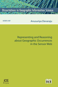 Vorderes Coverbild Representing and Reasoning about Geographic Occurrences in the Sensor Web