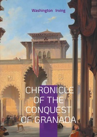 Vorderes Coverbild Chronicle Of The Conquest Of Granada