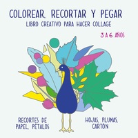 Vorderes Coverbild Colorear, recortar y pegar para niños de 3 a 6 años