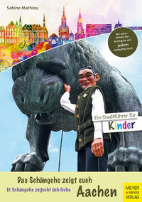 Vorderes Coverbild Das Schängche zeigt euch Aachen