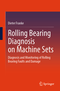 Vorderes Coverbild Rolling Bearing Diagnosis on Machine Sets