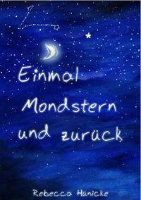 Vorderes Coverbild Einmal Mondstern und zurück