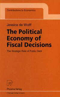 Vorderes Coverbild The Political Economy of Fiscal Decisions