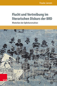 Vorderes Coverbild Flucht und Vertreibung im literarischen Diskurs der BRD