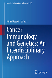 Vorderes Coverbild Cancer Immunology and Genetics: An Interdisciplinary Approach