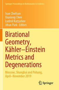 Vorderes Coverbild Birational Geometry, Kähler–Einstein Metrics and Degenerations
