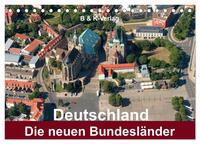 Vorderes Coverbild Deutschland - Die neuen Bundesländer (Tischkalender 2025 DIN A5 quer), CALVENDO Monatskalender