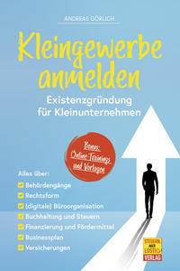 Vorderes Coverbild Kleingewerbe anmelden - Existenzgründung für Kleinunternehmen