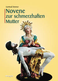 Vorderes Coverbild Novene zur schmerzhaften Mutter