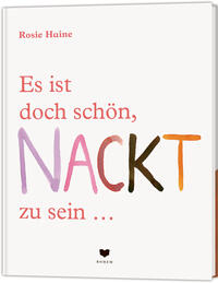 Vorderes Coverbild Es ist doch schön, NACKT zu sein ...