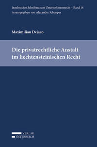 Vorderes Coverbild Die privatrechtliche Anstalt im liechtensteinischen Recht