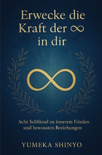 Vorderes Coverbild Erwecke die Kraft der 8 in dir