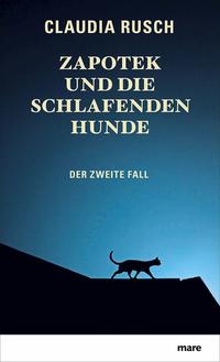 Vorderes Coverbild Zapotek und die schlafenden Hunde