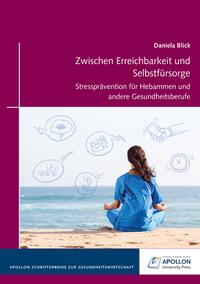 Vorderes Coverbild Zwischen Erreichbarkeit und Selbstfürsorge