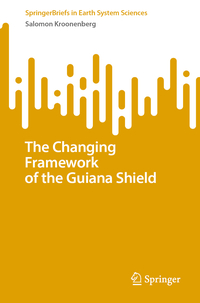 Vorderes Coverbild The Changing Framework of the Guiana Shield