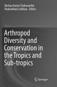 Vorderes Coverbild Arthropod Diversity and Conservation in the Tropics and Sub-tropics