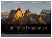 Vorderes Coverbild Patagonien 2025 Highlights von Manuela Seiler (Tischkalender 2025 DIN A5 quer), CALVENDO Monatskalender