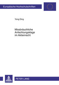 Vorderes Coverbild Missbräuchliche Anfechtungsklage im Aktienrecht