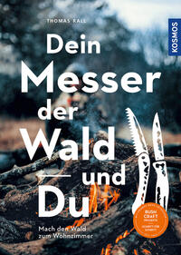Vorderes Coverbild Dein Messer, der Wald und Du