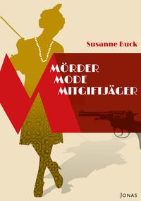 Vorderes Coverbild Mörder, Mode, Mitgiftjäger