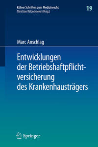 Vorderes Coverbild Entwicklungen der Betriebshaftpflichtversicherung des Krankenhausträgers