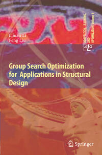 Vorderes Coverbild Group Search Optimization for Applications in Structural Design