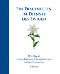 Vorderes Coverbild Ein Frauenleben im Dienste des Ewigen