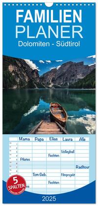 Vorderes Coverbild Familienplaner 2025 - Dolomiten - Südtirol mit 5 Spalten (Wandkalender, 21 x 45 cm) CALVENDO