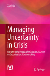 Vorderes Coverbild Managing Uncertainty in Crisis