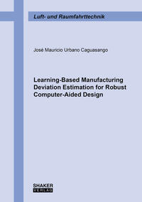 Vorderes Coverbild Learning-Based Manufacturing Deviation Estimation for Robust Computer-Aided Design