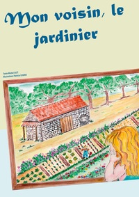 Vorderes Coverbild Mon voisin, le jardinier