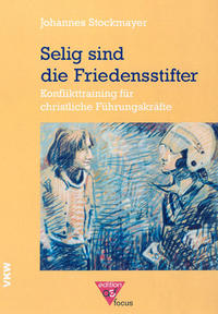 Vorderes Coverbild Selig sind die Friedensstifter