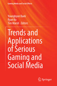 Vorderes Coverbild Trends and Applications of Serious Gaming and Social Media