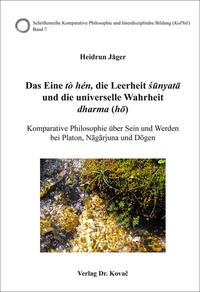 Vorderes Coverbild Das Eine tò hén, die Leerheit sunyata und die universelle Wahrheit dharma (ho)