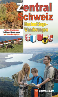 Vorderes Coverbild Nachmittags-Ausflüge Zentralschweiz