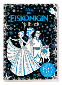 Vorderes Coverbild Disney Die Eiskönigin: Malblock: über 60 magische Motive zum Ausmalen