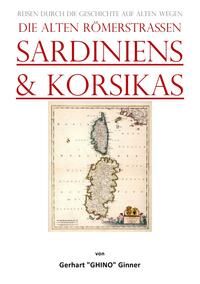 Vorderes Coverbild die alten Römerstraßen SArdiniens &amp; Korsikas