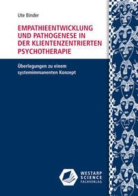 Vorderes Coverbild Empathieentwicklung und Pathogenese in der klientenzentrierten Psychotherapie